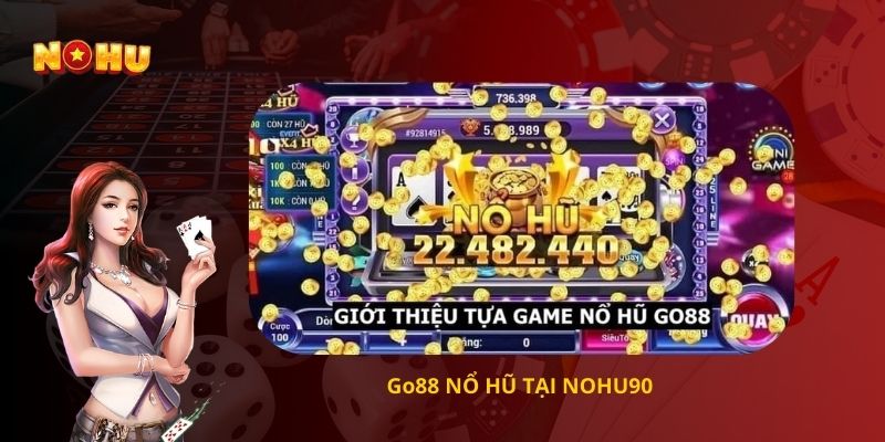 Go88 nổ hũ
