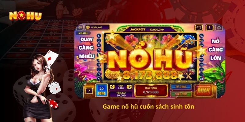 Game nổ hũ cuốn sách sinh tồn 