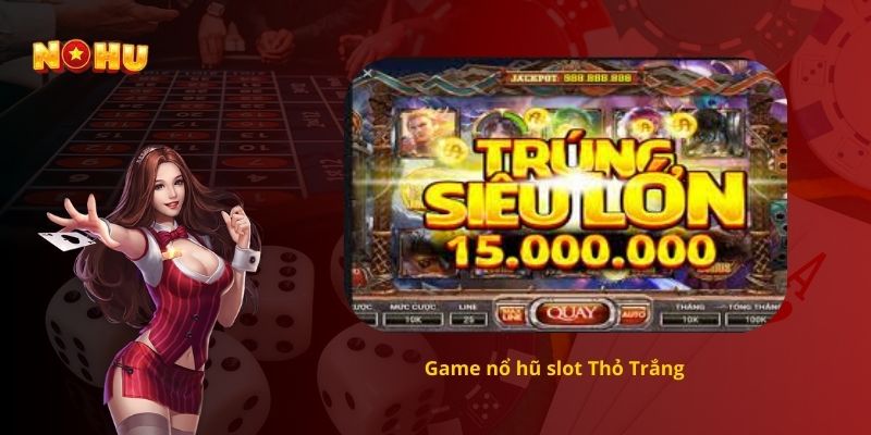 Game nổ hũ slot Thỏ Trắng