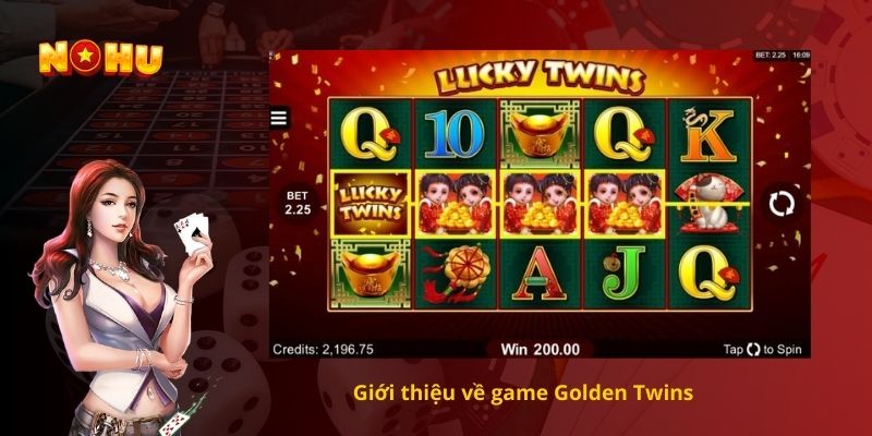 Giới thiệu về game Golden Twins